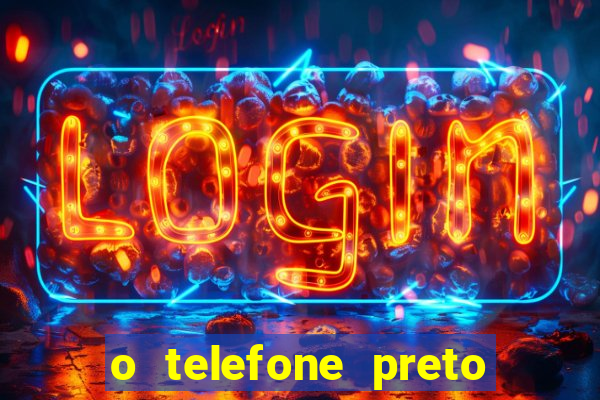 o telefone preto torrent magnet